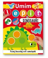 kniha Umím lepit Dinosauři, Svojtka 2023