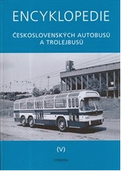 kniha Encyklopedie československých autobusů a trolejbusů V., Corona 2013