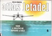 kniha Atlas letadel 6. - Vodní a obojživelná dopravní letadla, Nadas 1986