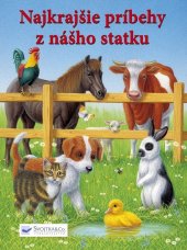 kniha Najkrajšie príbehy z nášho statku, Svojtka 2015