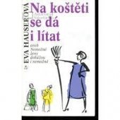 kniha Na koštěti se dá i lítat aneb Nemožné ženy dokážou i nemožné, Nakladatelství Lidové noviny 1995