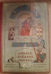 kniha Severské pohádky Výbor pohádek dánských, švédských a norských, Alois Hynek 1906