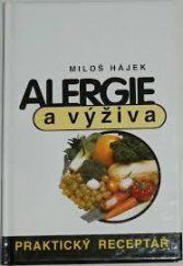 kniha Alergie a výživa praktický receptář, KPK 1994