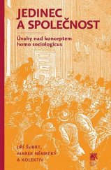 kniha Jedinec a společnost Úvahy nad konceptem homo sociologicus, SLON 2018