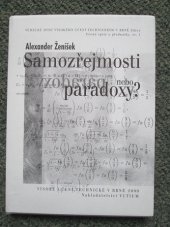 kniha Samozřejmosti nebo paradoxy? rozšířená přednáška pro Učenou společnost ČR, VUTIUM 2000