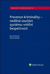 kniha Prevence kriminality nedílná součást systému vnitřní bezpečnosti, Wolters Kluwer 2021