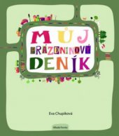 kniha Můj prázdninový deník, Mladá fronta 2011