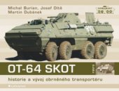 kniha OT-64 SKOT historie a vývoj obrněného transportéru, Grada 2010