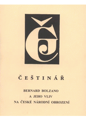 kniha Bernard Bolzano a jeho vliv na české národní obrození, Gaudeamus 2005