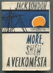 kniha Moře, sníh a velkoměsta, SNDK 1963