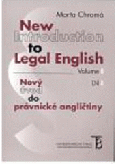 kniha New introduction to legal English = Nový úvod do právnické angličtiny, Karolinum  2007