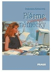 kniha Píšeme a telefonujeme německy, Fraus 1998