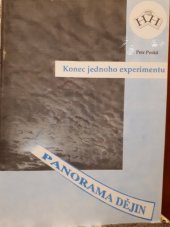 kniha Konec jednoho experimentu (Krize a pád totalitního režimu v Československu 1968-1989), H & H 1993