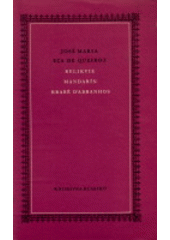 kniha Relikvie Mandarín ; Hrabě d'Abranhos, SNKLHU  1958