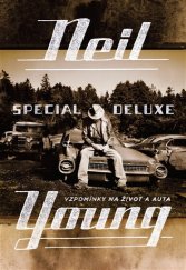 kniha Special Deluxe - Neil Young Vzpomínky na život a auta, 65. pole 2017
