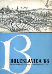 kniha Boleslavica '68 sborník příspěvků k dějinám Mladoboleslavska, Středočeské nakladatelství a knihkupectví 1969