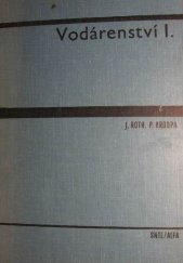 kniha Vodárenství 1. [díl] Celost. učebnice pro vysoké školy., SNTL 1970