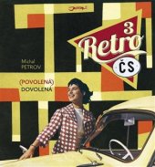 kniha Retro ČS 3 (povolená) dovolená, Jota 2017