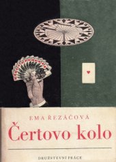 kniha Čertovo kolo román, Družstevní práce 1944