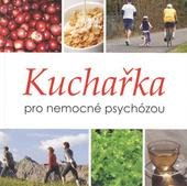 kniha Kuchařka pro nemocné psychózou, Psychiatrické centrum 2011