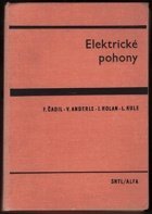 kniha Elektrické pohony učebnice pro elektrotechn. fak., SNTL 1976