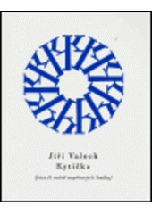 kniha Kytička (více či méně nepřesných haiku), Vetus Via 2004