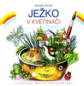 kniha Ježko v kvetináči, Vydavateľstvo SSS 2009
