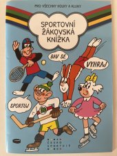 kniha Sportovní žákovská knížka Pro všechny holky a kluky, Český olympijský výbor 2014
