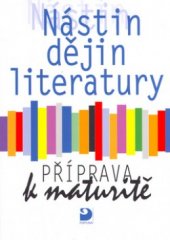 kniha Nástin dějin literatury příprava k maturitě, Fortuna 2003