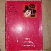 kniha Maso, uzeniny, konzervy Zbožíznalecká příručka, Merkur 1975