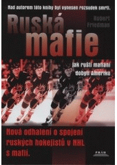 kniha Ruská mafie jak ruští mafiáni dobyli Ameriku, Práh 2001