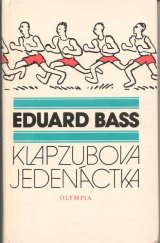 kniha Klapzubova jedenáctka povídka pro kluky malé i velké, Olympia 1986