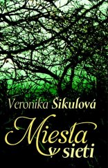 kniha Miesta v sieti, Slovart 2011