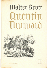 kniha Quentin Durward 2., Albatros 1971