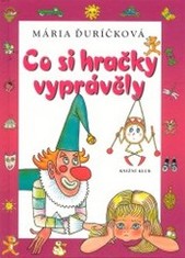 kniha Co si hračky vyprávěly, Knižní klub 2003