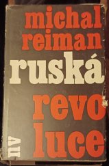 kniha Ruská revoluce 1917 1. část, - 1917-1918. - Prameny - memoáry - literatura., Knihovna Ústavu dějin KSČ 1967