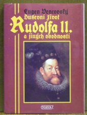 kniha Duševní život Rudolfa II. a jiných osobností, Nava 1993