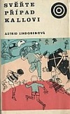 kniha Svěřte případ Kallovi, Albatros 1971