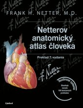 kniha Netterov anatomický atlas človeka 7. vydanie, Lindeni 2020