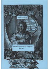 kniha Hispanika v českých historických fondech a bohemika ve Španělsku, Portugalsku a Latinské Americe bibliografie a zprávy o výzkumu 2005-2007, Univerzita Karlova, Filozofická fakulta 2007