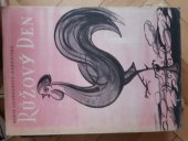 kniha Růžový den román pro dospívající dívky, Doležalovo nakladatelství 1944