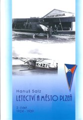 kniha Letectví a město Plzeň 2. - 1924/25-1939/40, UNI 2007