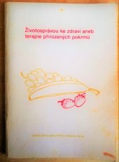kniha Životosprávou ke zdraví aneb terapie přirozených pokrmů, Salvo 1990