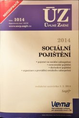 kniha ÚZ č. 1014 Sociální pojištění Úplné znění předpisů, Sagit 2014