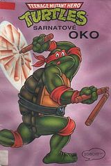kniha Teenage Mutant Hero Turtles Sarnatové oko, Egmont 1992