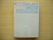 kniha Základy obecné psychologie Vysokošk. učebnice, SPN 1967