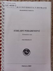 kniha Základy poradenství distanční text, Ostravská univerzita, Filozofická fakulta 2005