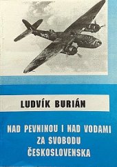 kniha Nad pevninou i nad vodami za svobodu Československa, Kruh přátel válečných letců ve Velké Británii   1995