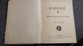 kniha Na lehčím chlebě Kus komedie života, Papežská knihtiskárna benediktinů rajhradských 1898