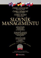 kniha Kupte nyní všechny 3 slovníky managementu a ušetřete! Balíček Slovníky managementu anglicko-český, německo-český, rusko-český, Edika 2007